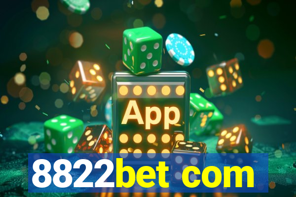 8822bet com